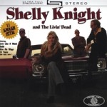 Shelly Knight and the Livin' Dead CD Cover