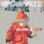 Born a Boy<br />b/w Telescopes CD Cover