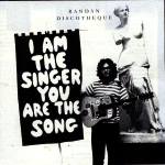 I am the Singer You are The Song CD Cover