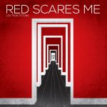 Red Scares Me cover art